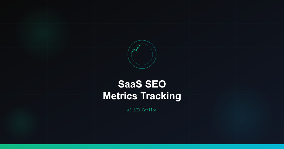 SaaS SEO metrics dashboard showing monthly tracking of organic traffic conversions and revenue